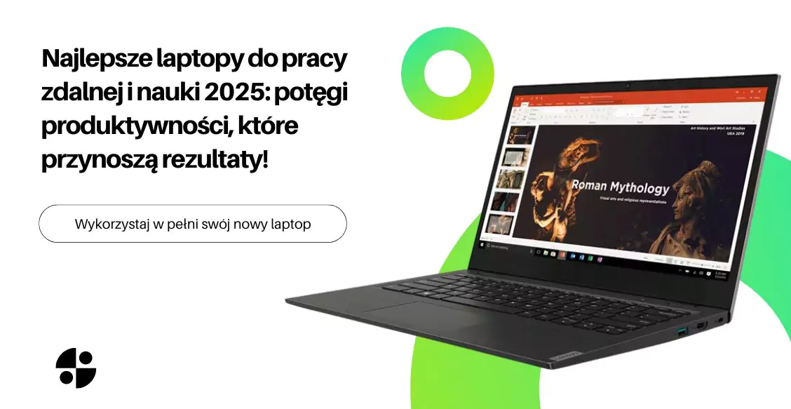 laptopy do pracy zdalnej i nauki